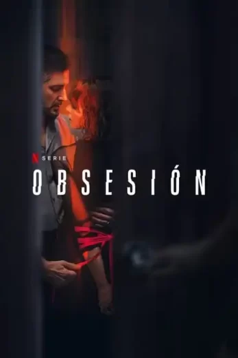 Obsesión – Capitulo 1